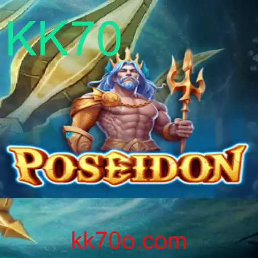 Descubra o Fascinante Jogo 'Poseidon' com a Palavra-Chave KK70